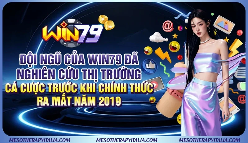 Đội ngũ của WIN79 đã nghiên cứu thị trường cá cược trước khi chính thức ra mắt năm 2019